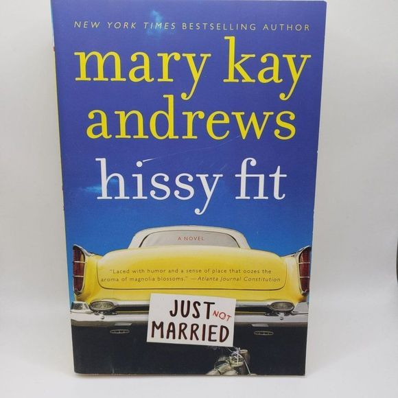 SIGNED COPY Hissy Fit: A Novel - Paperback By Andrews, Mary Kay - Picture 1 of 6